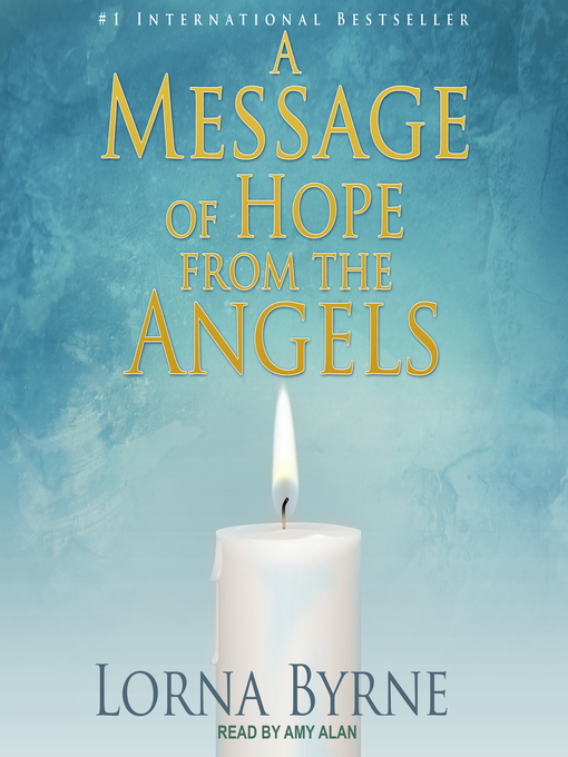 Title details for A Message of Hope from the Angels by Lorna Byrne - Available